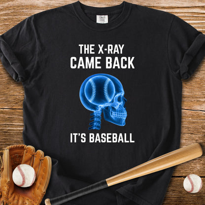 X-Ray Says It's Baseball - HomeRun PrintsComfort Colors