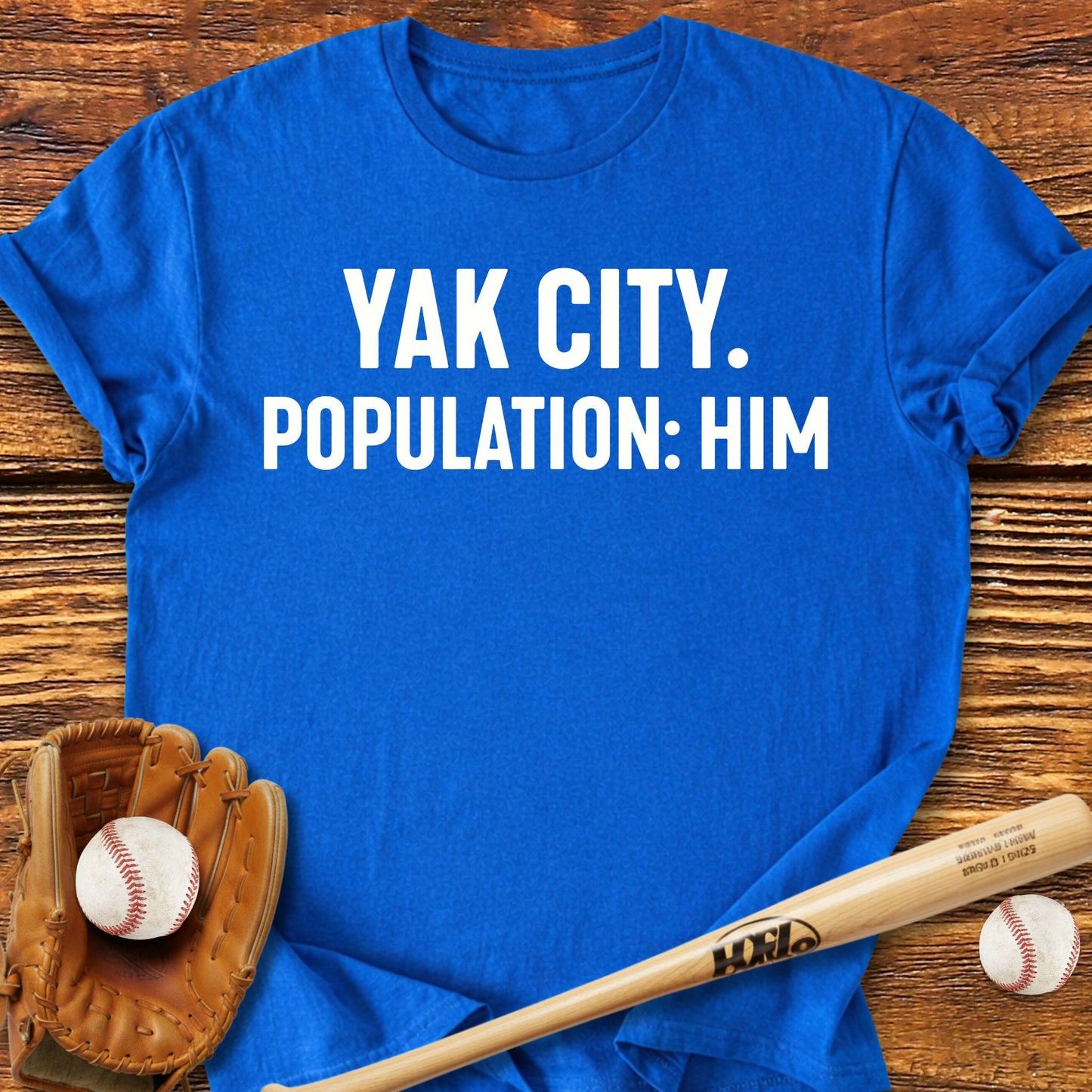 Yak City Population Him T-Shirt - HomeRun PrintsT-Shirt