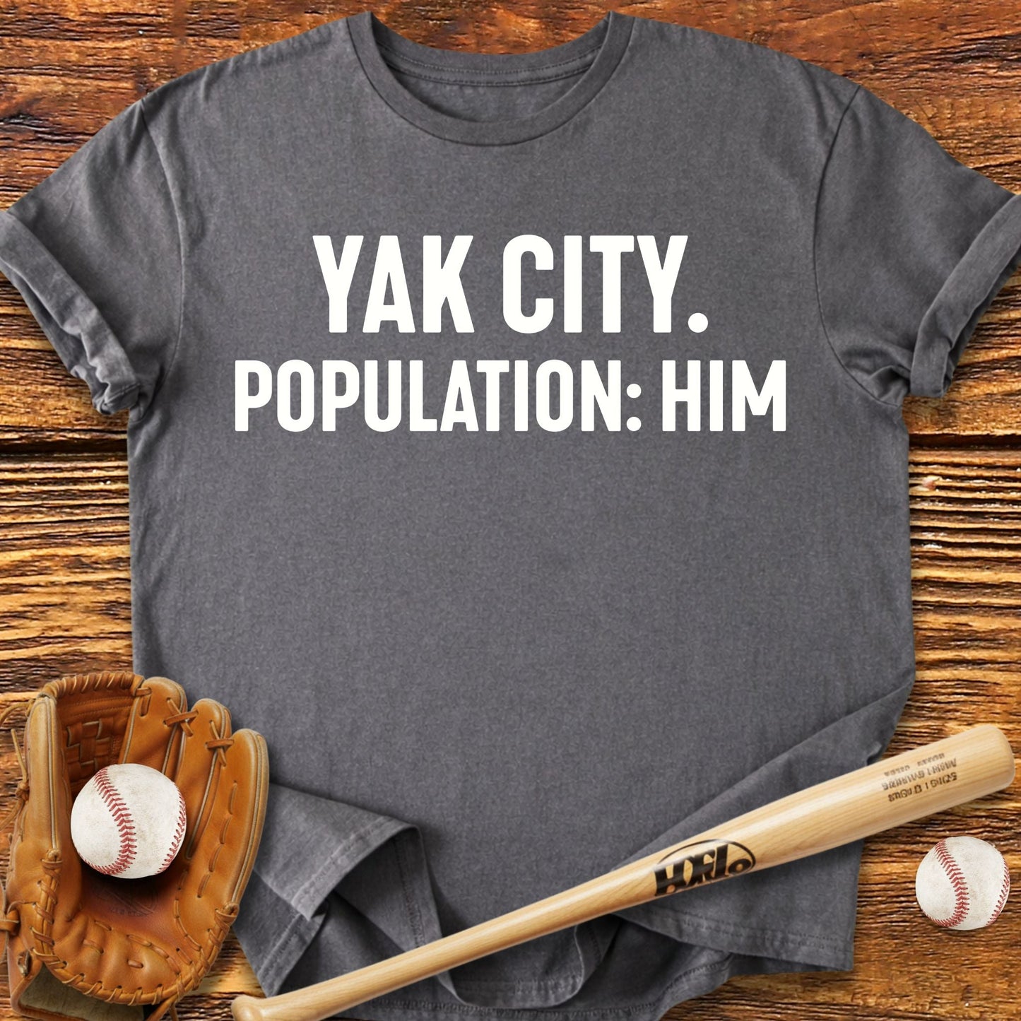 Yak City Population Him T-Shirt - HomeRun PrintsT-Shirt