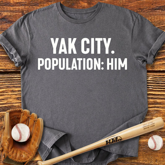 Yak City Population Him T-Shirt - HomeRun PrintsT-Shirt