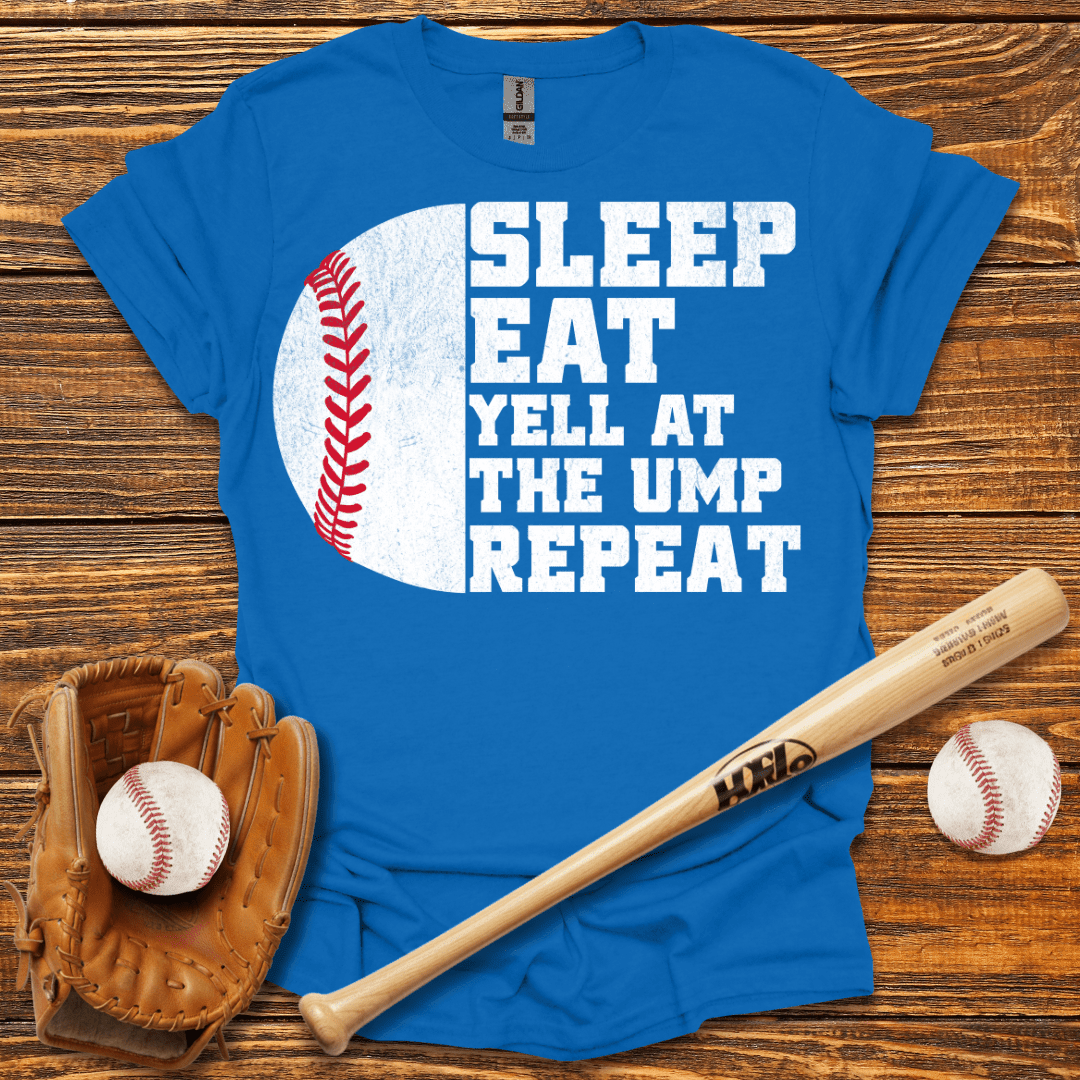 Yell At Ump Repeat T-Shirt - HomeRun PrintsT-Shirt